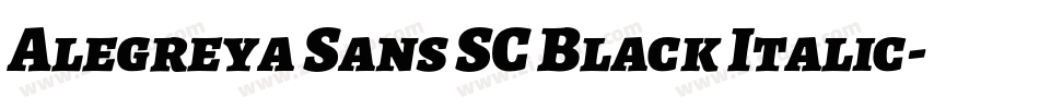 Alegreya Sans SC Black Italic字体转换